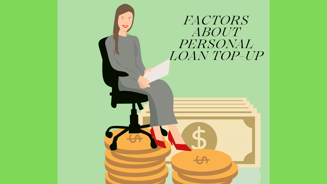 Factors About Personal Loan Top-Up