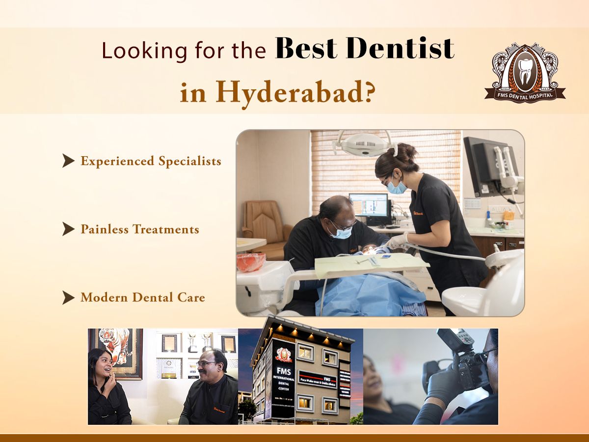 Best Dentist in Hyderabad – FMS Dental