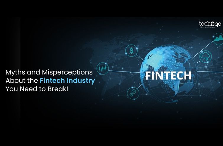 Myths and Misperceptions About the Fintech Industry 