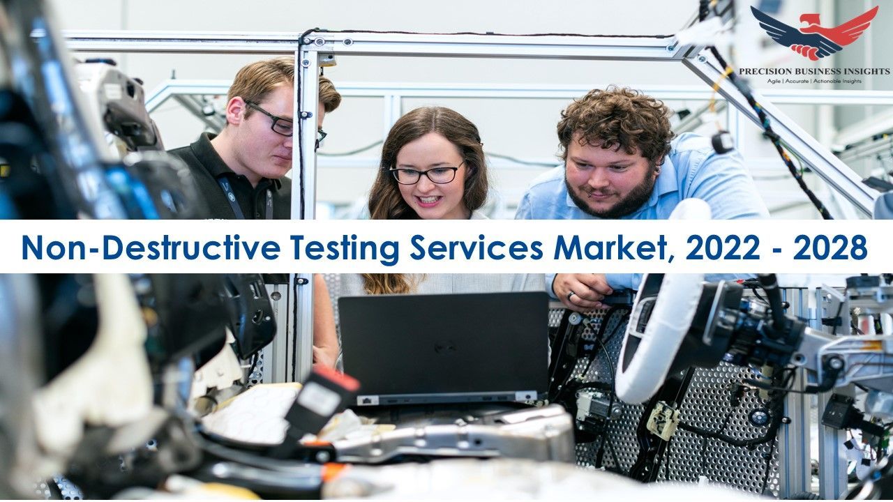 Non-Destructive Testing Services Market  Forecast to 2028