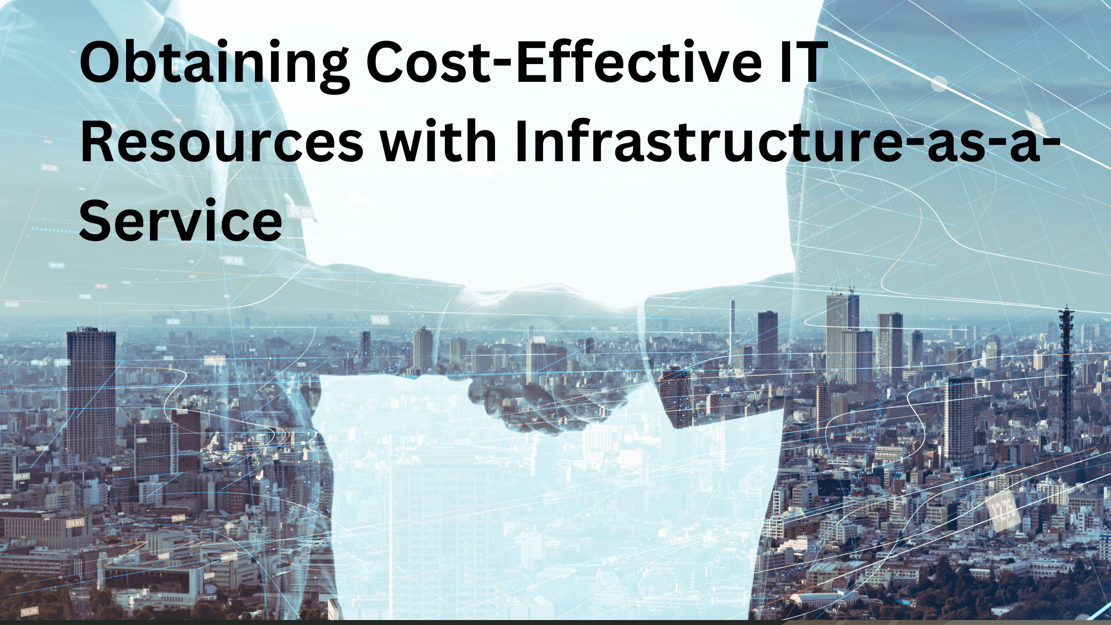 Obtaining Cost-Effective It Resources With Infrastructure