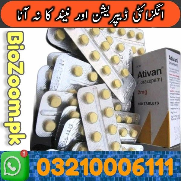 Ativan 2mg Tablets Price In Larkana | 03210006111 | BioZoom.pk