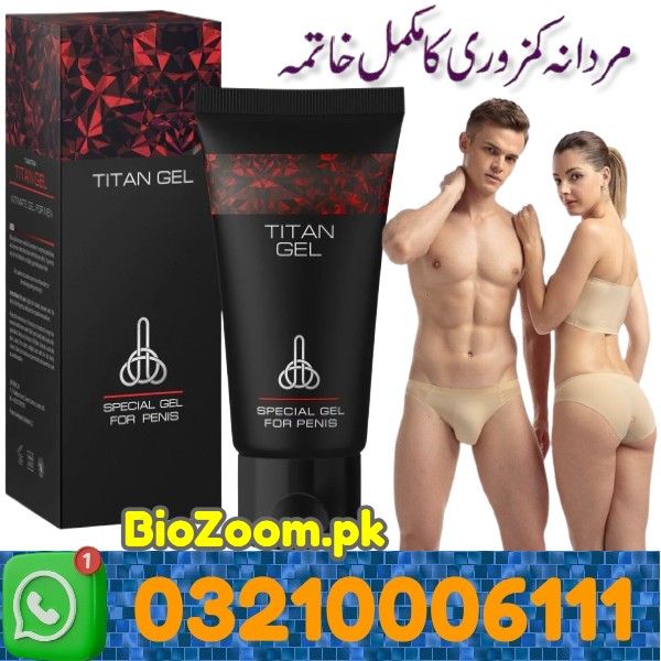 Titan Gel Price In Sadiqabad | 03210006111 | BioZoom.pk