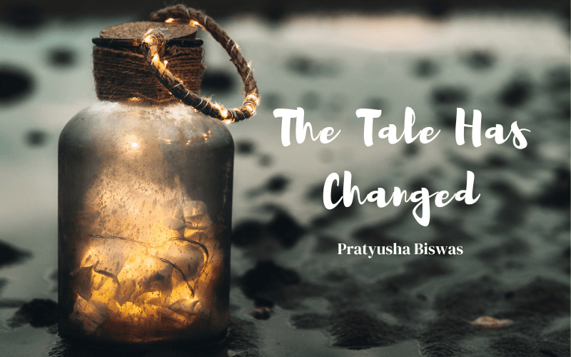 The Tale Has Changed