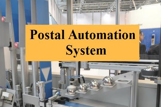 Postal Automation Systems Market Demand Analysis, Statistics 2028