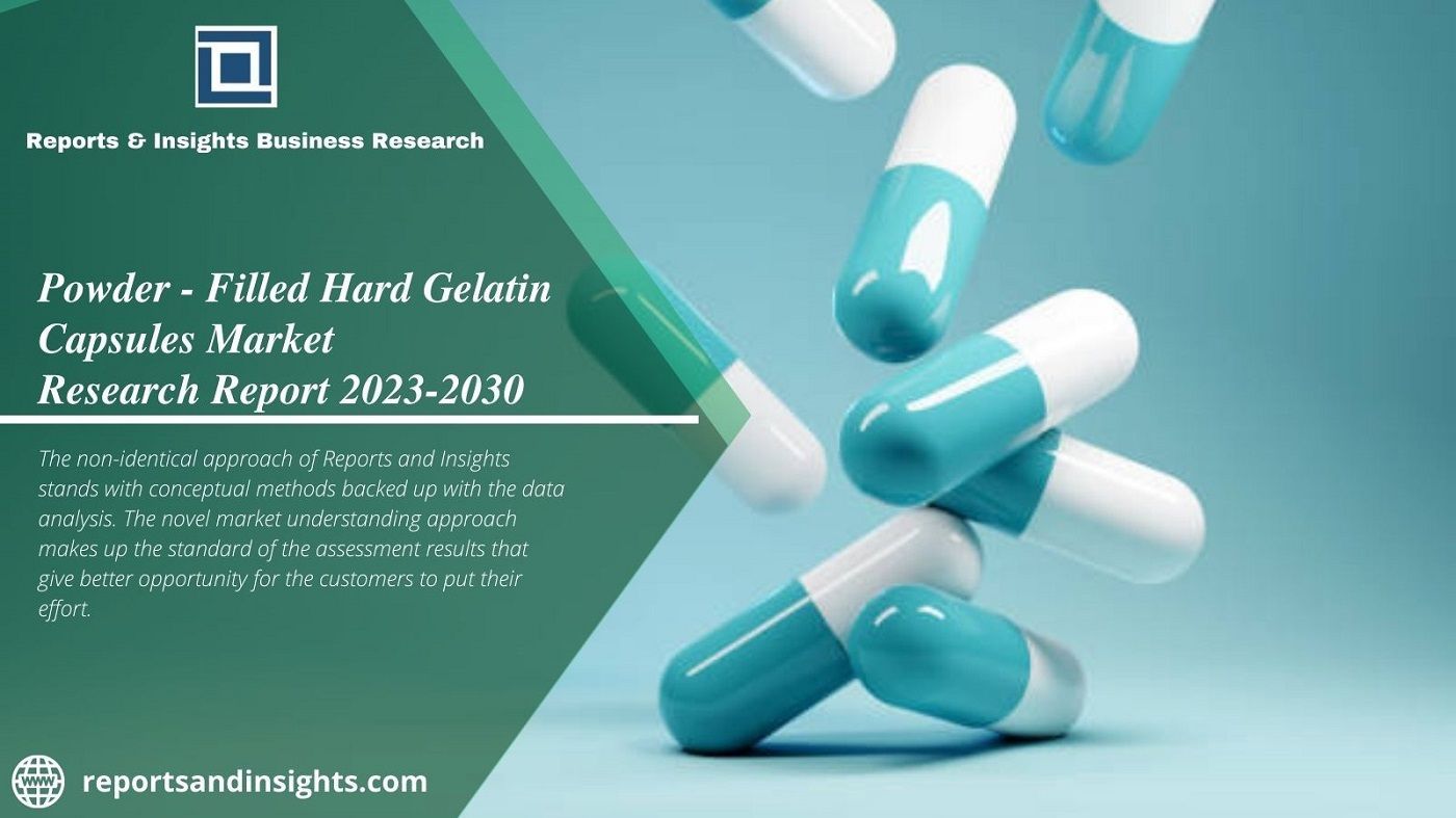 The Growing Demand for Powder-Filled Hard Gelatin Capsules Market