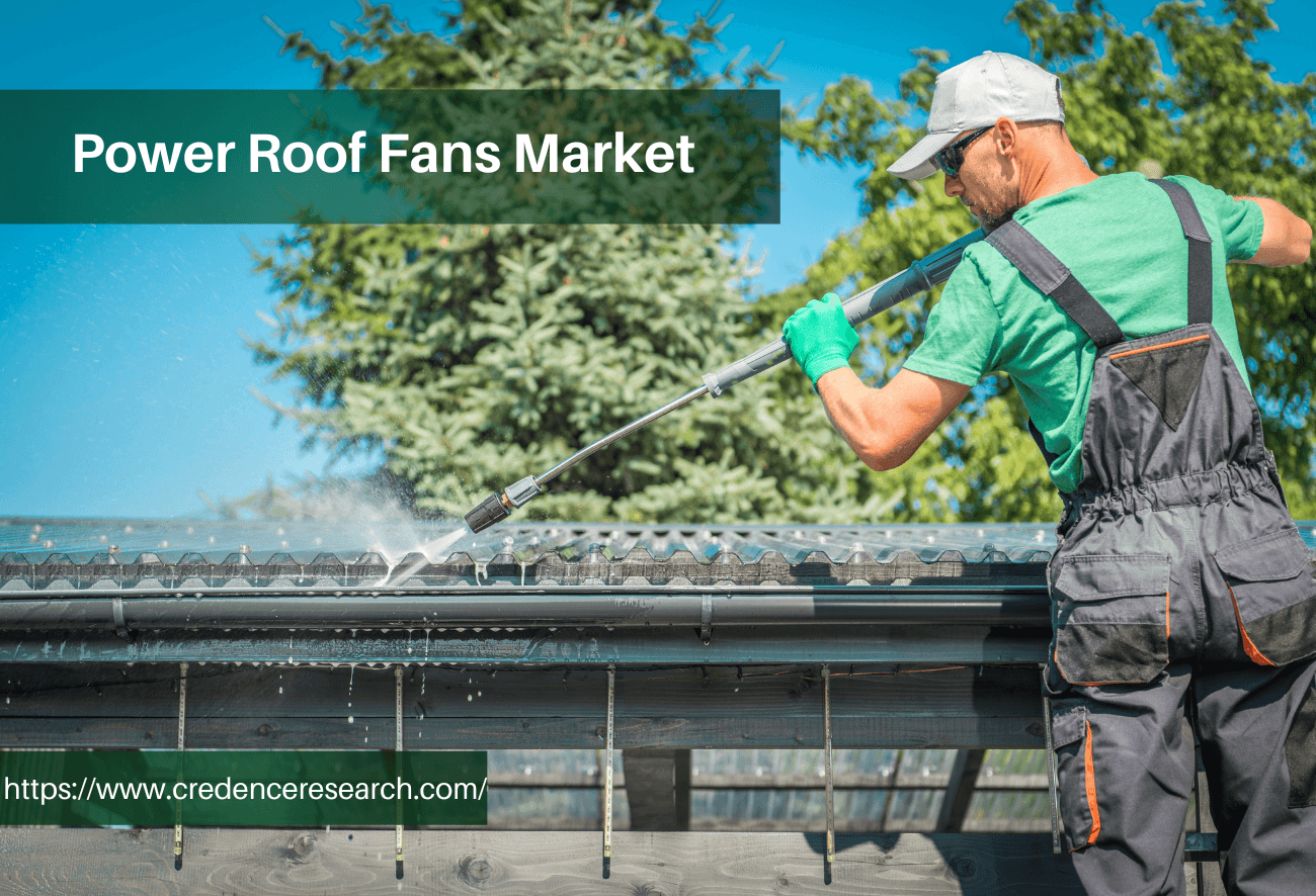 Power Roof Fans Market Size, Growth Drivers and Forecast to 2030