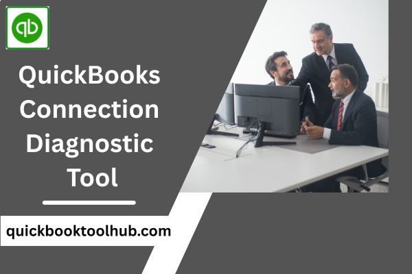 How To Use the QuickBooks Connection Diagnostic Tool