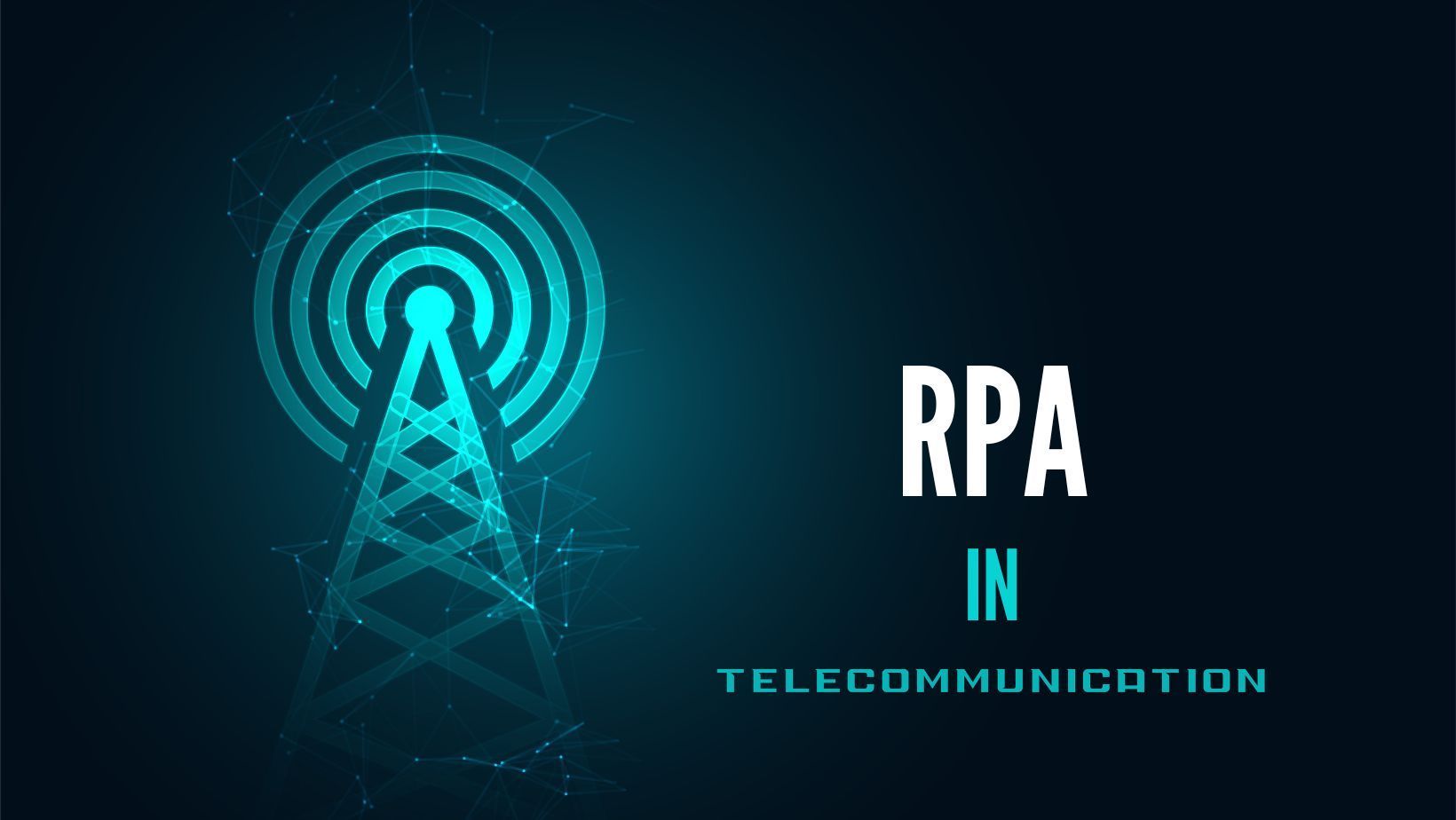 How Rpa Is Transforming the Telecom Industry in 2024