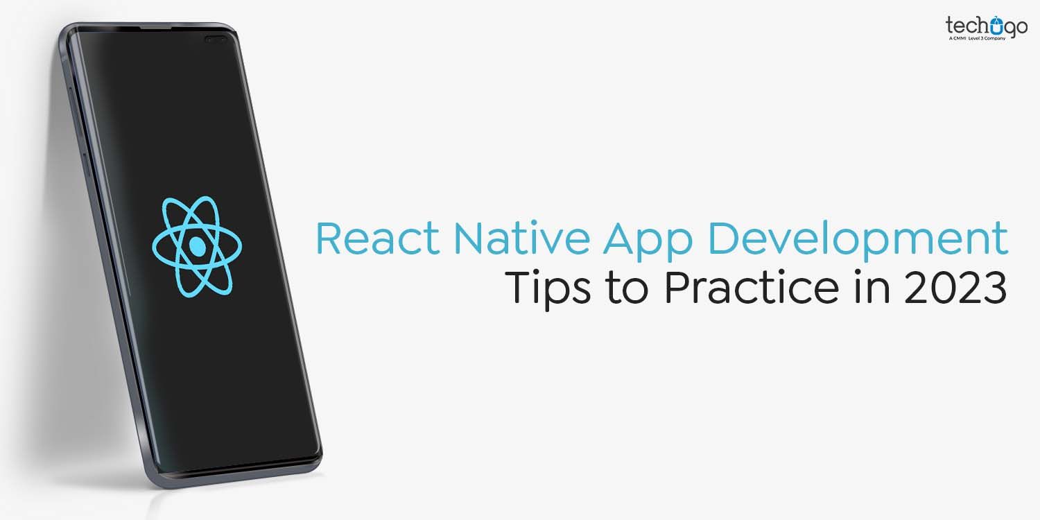 
Insights for React Native App Development in 2023