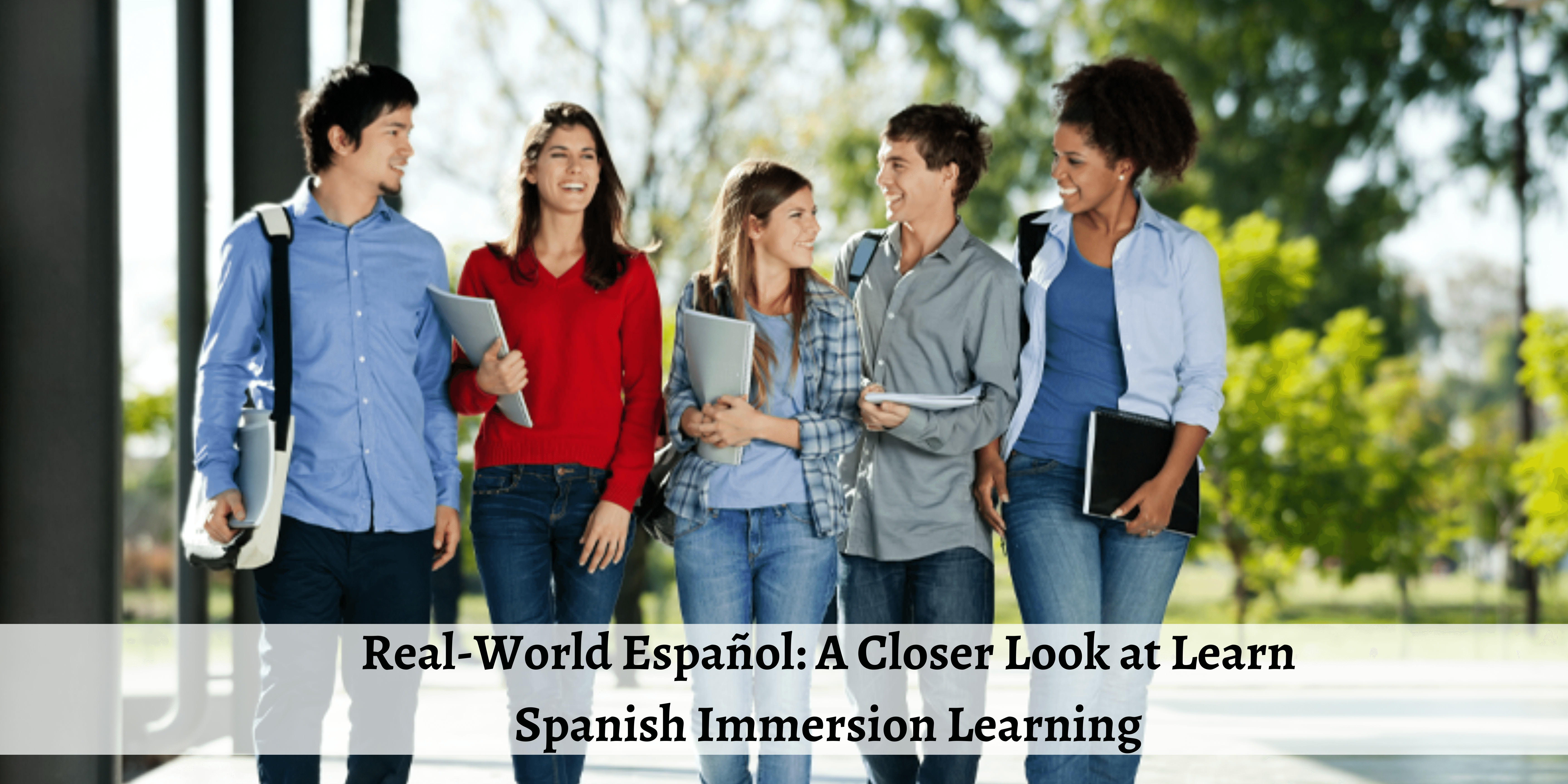 A Closer Look at Learn Spanish Immersion Learning