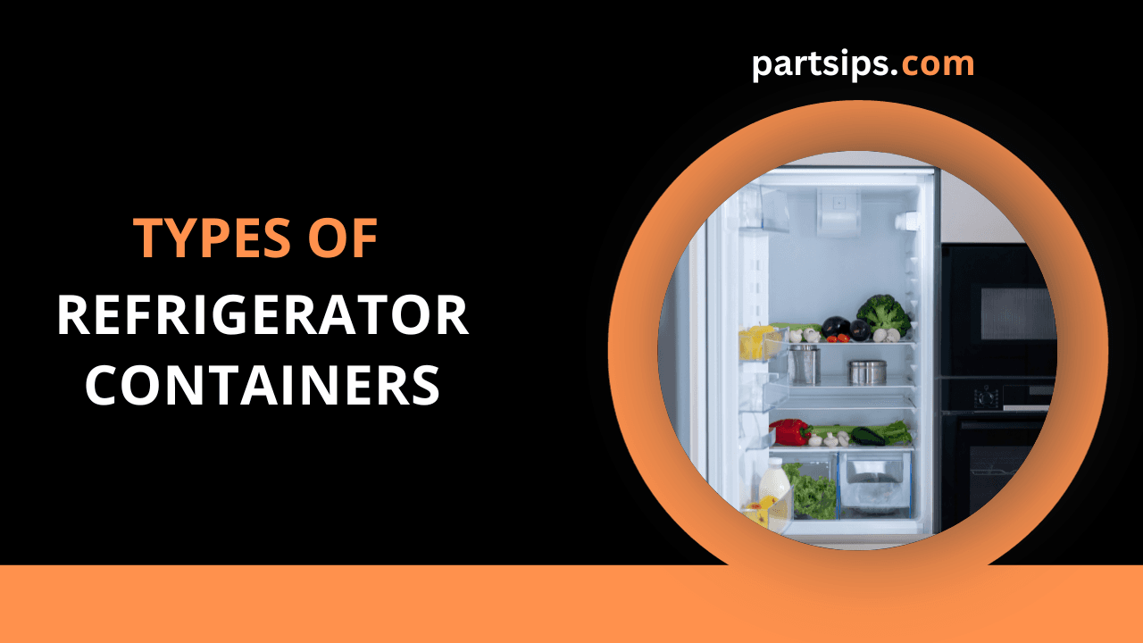 The Versatile World of Refrigerator Containers