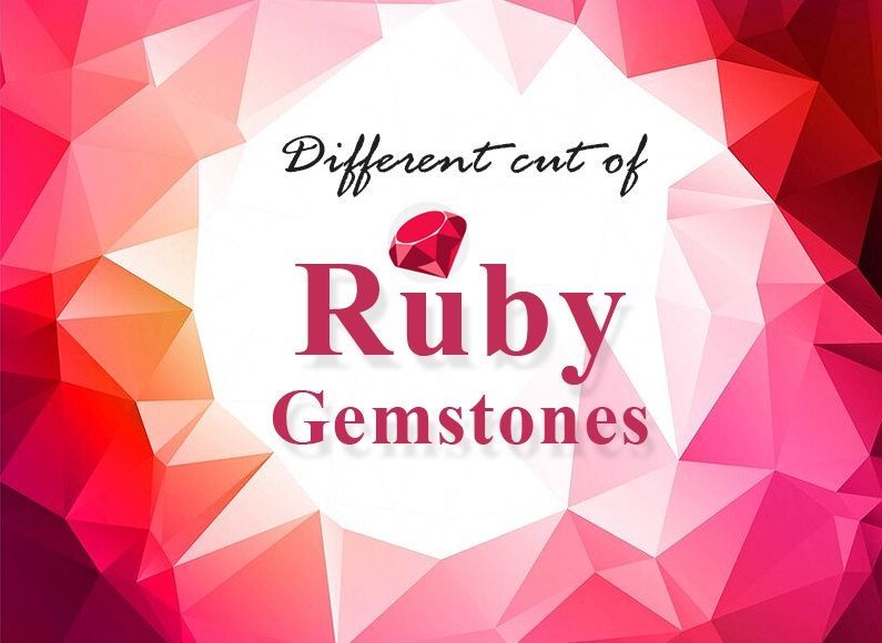 Infographic: Different Cuts of Ruby Gemstones