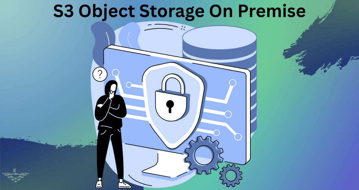 How S3 Object Storage On Premise Accelerates File Access | Feeding Trends