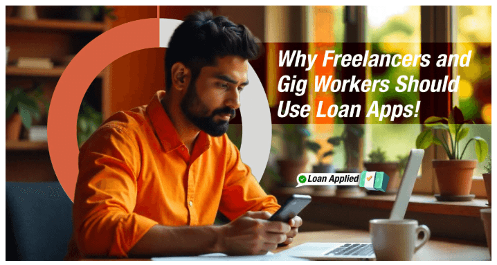 Why Freelancers and Gig Workers Should Use Loan Apps | TrueBalance