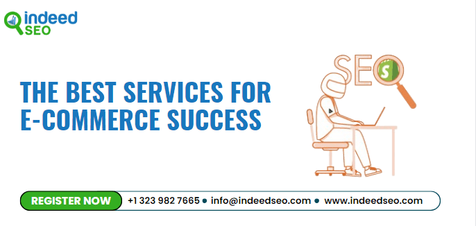 The Best Services for E-Commerce Success