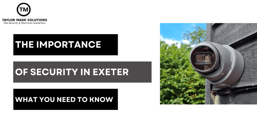 Enhance Your Safety Exeter’s Leading Exeter Security Company