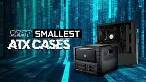 Smallest Atx Case: Finding the Perfect Fit for Your Build