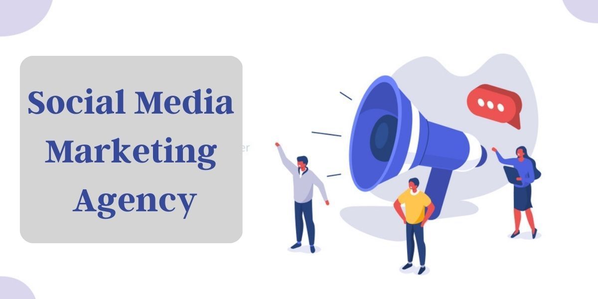 What to Look for in a Social Media Marketing Agency