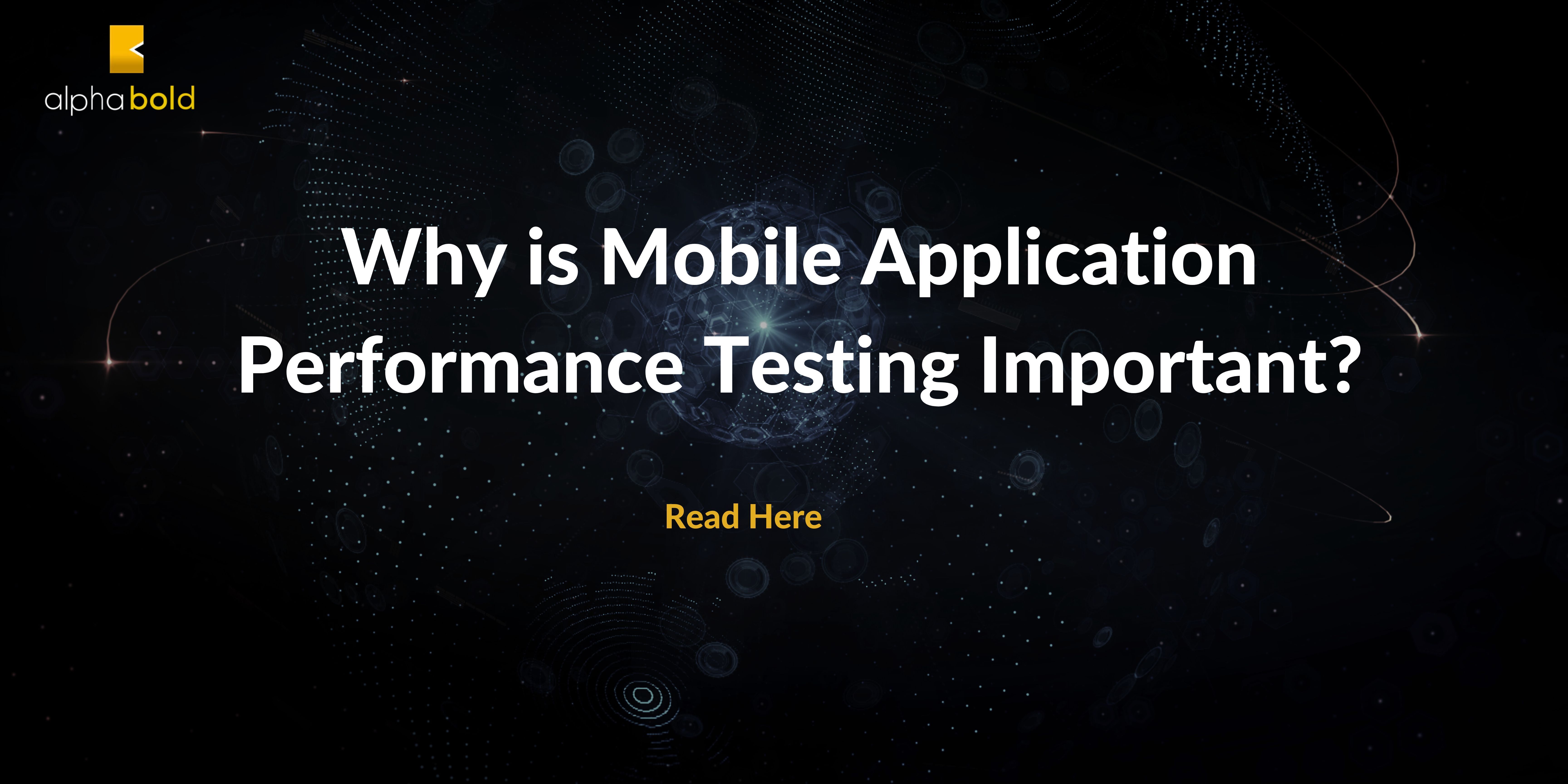 The Importance of Performance Testing in Mobile App Development
