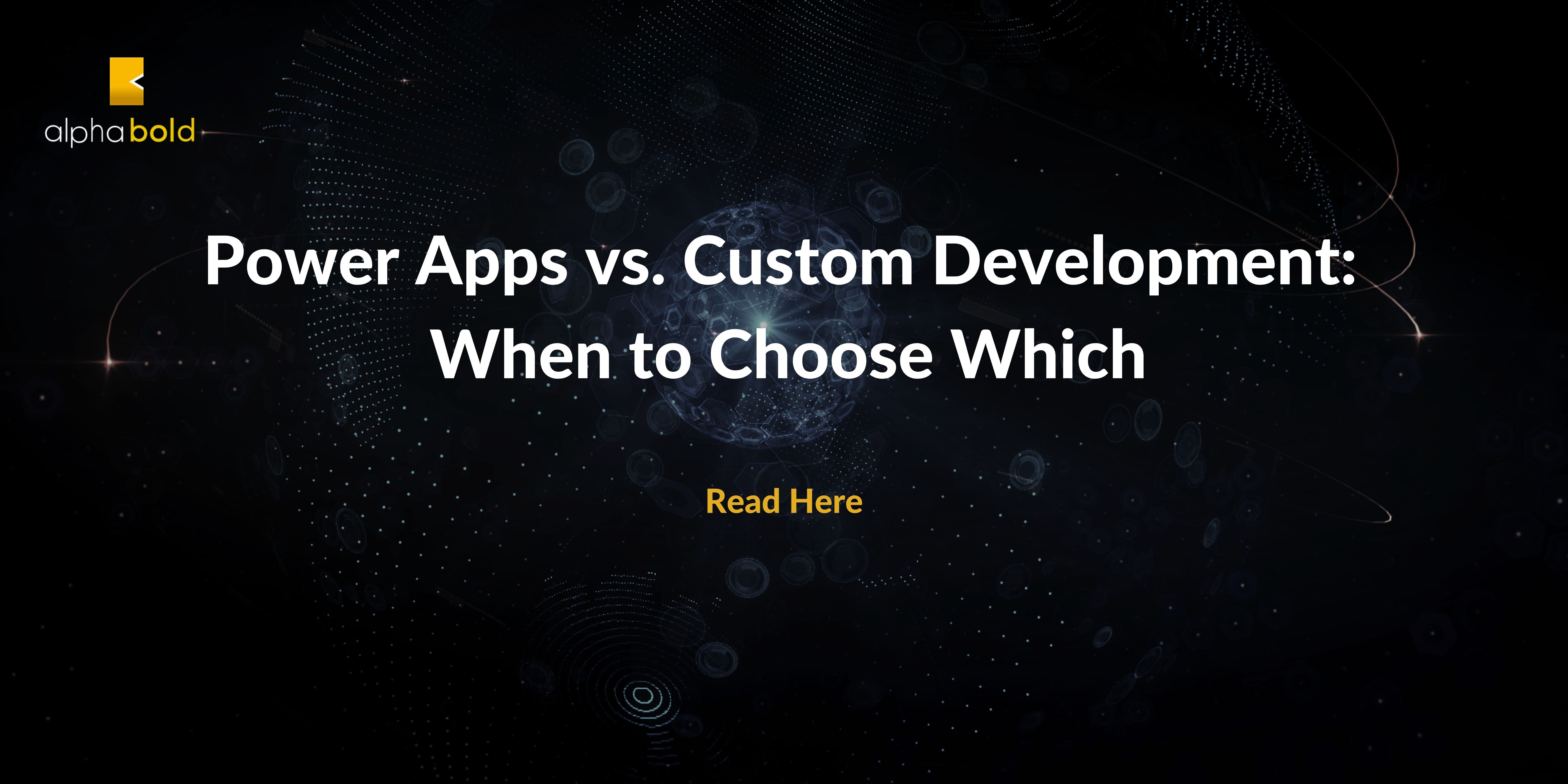 Power Apps vs. Custom Development: When to Choose Which