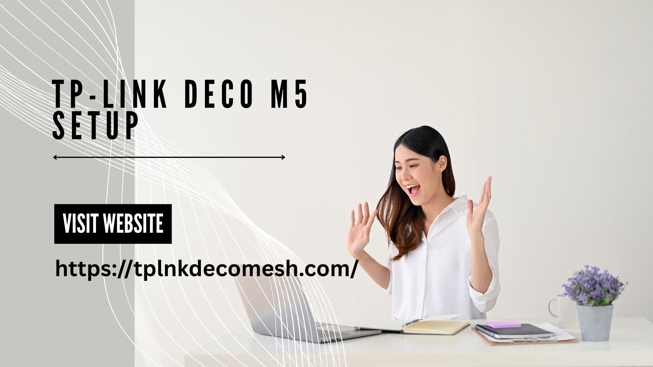 TP-Link Deco M5 Setup Guide: Connect and Optimize Your Network