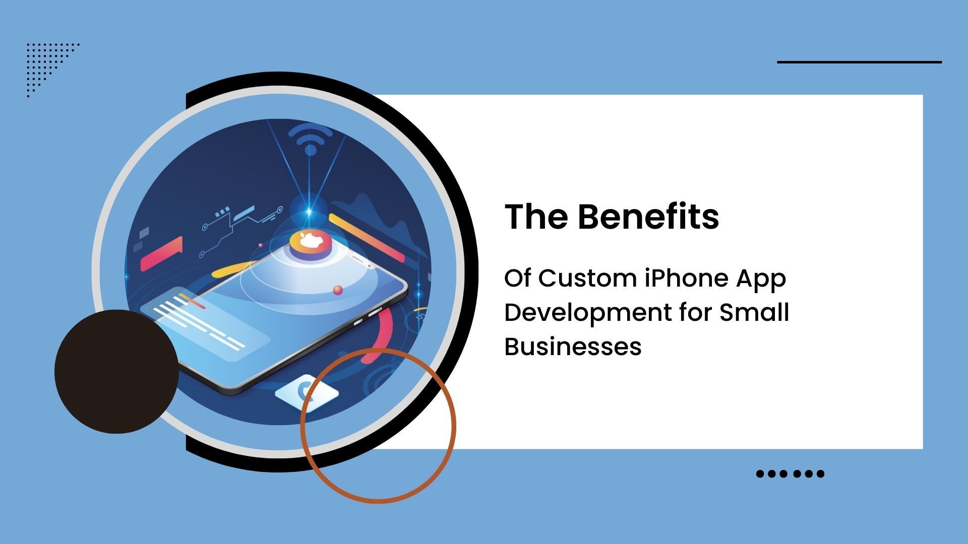 The Benefits of Custom Iphone App Development for Small Business