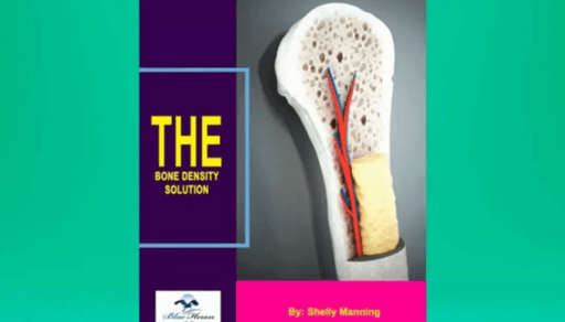 The Bone Density Solution Book (The Shelly Manning’s Density