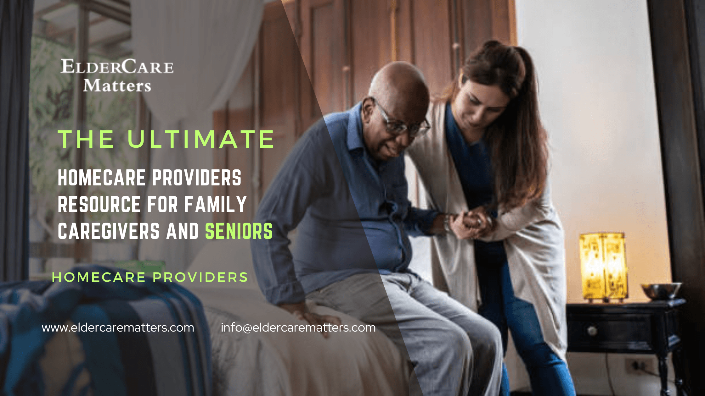 The Ultimate Homecare Providers for Family Caregivers and Seniors