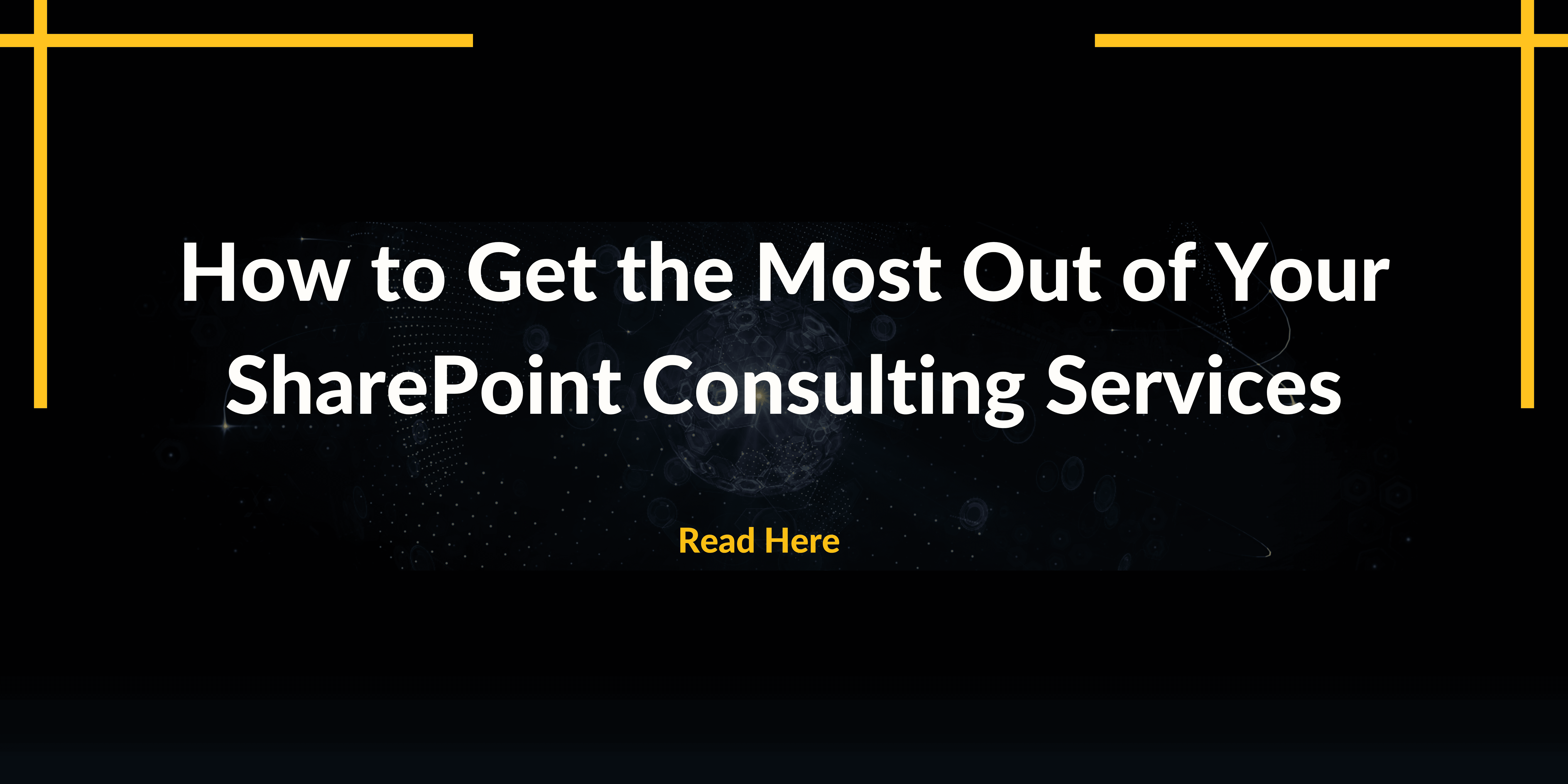 How to Get the Most Out of Your Sharepoint Consulting Service