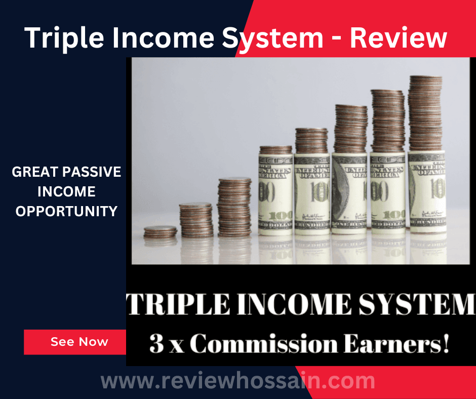 Triple Income System Review With Make Money