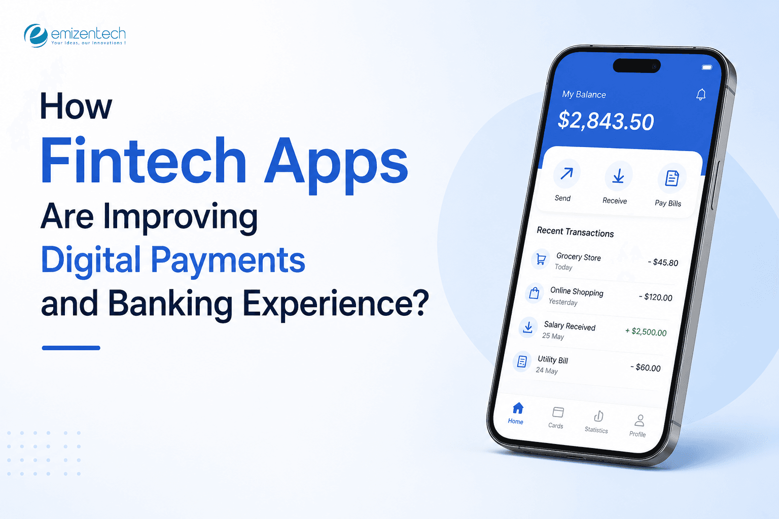 How Fintech Apps Are Improving Digital Payments and Banking Experience?