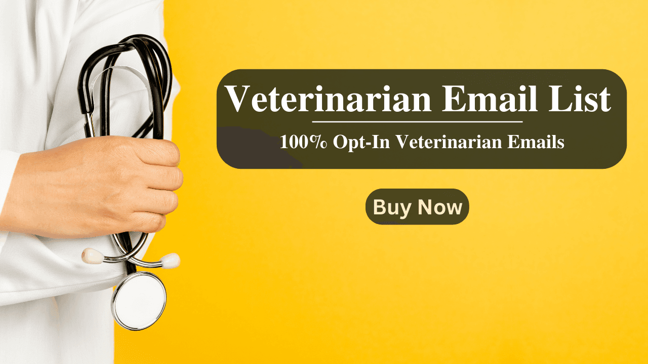 Veterinarian Email List: A Powerful Marketing Tool for Veterinary