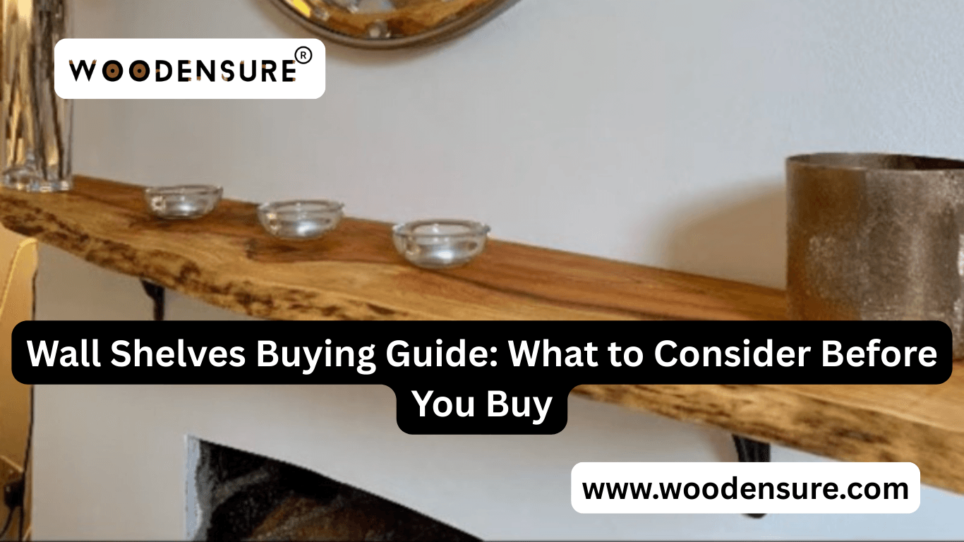 Wall Shelves Buying Guide: What to Consider Before You Buy