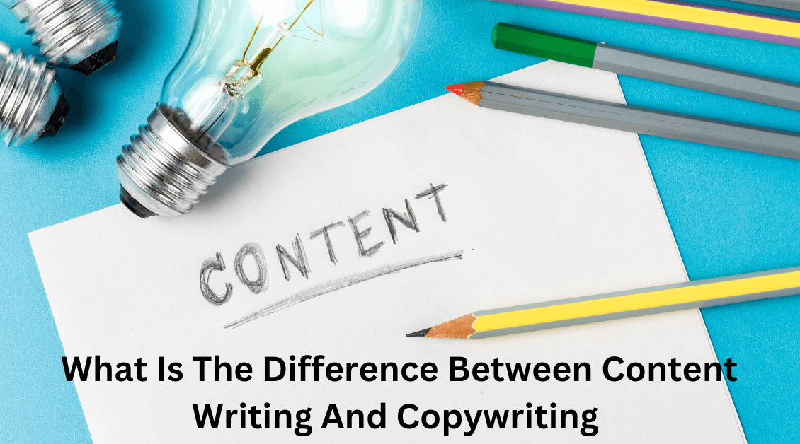 What Is the Difference Between Content Writing and Copywriting