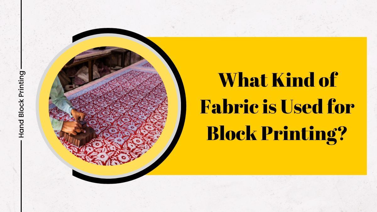 What Kinds of Fabric Is Used for Block Printing?