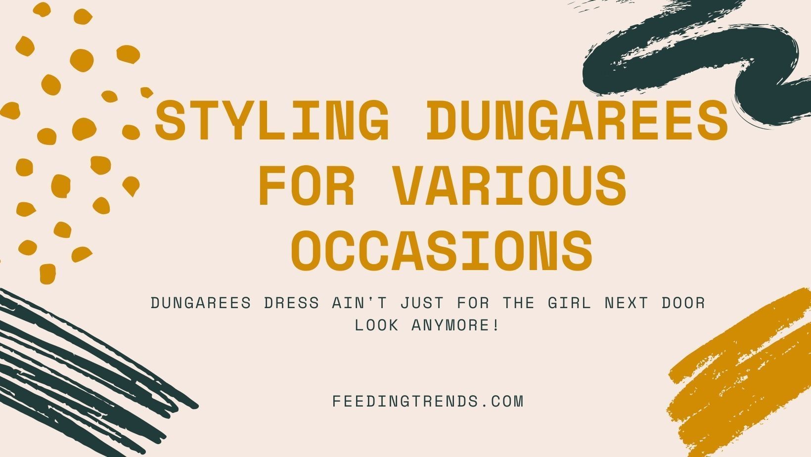 Styling Dungarees For Various Occasions
