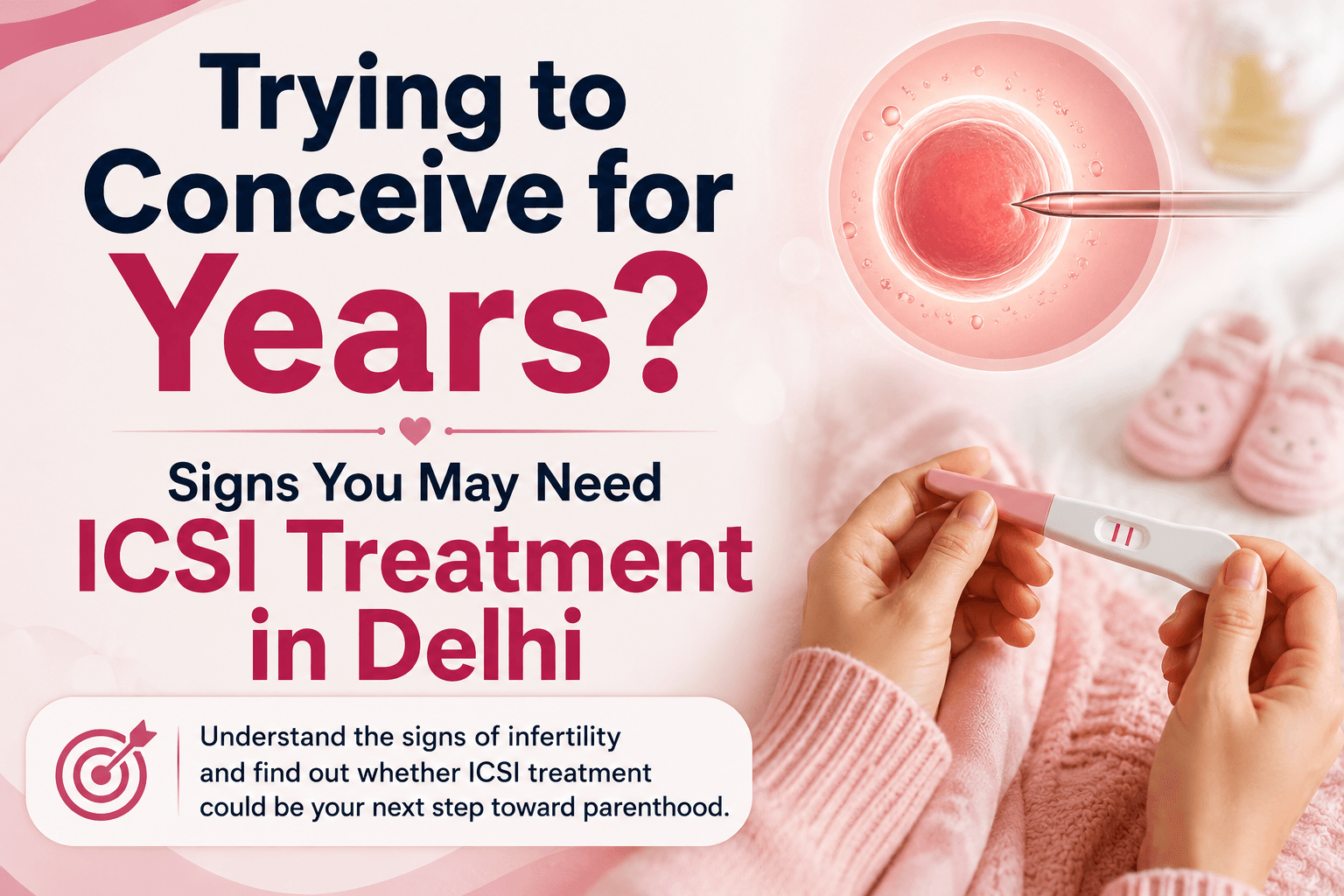 ICSI treatment in Delhi, Best ICSI Treatment in Delhi, Male fertility in Delhi