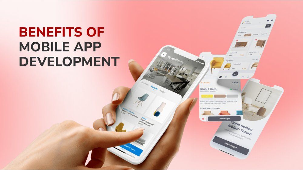 Key Benefits of Mobile App Development for Modern Businesses