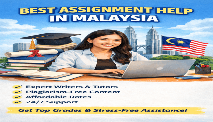 Best Online Assignment Help in Malaysia – Boost Your Academic Performance
