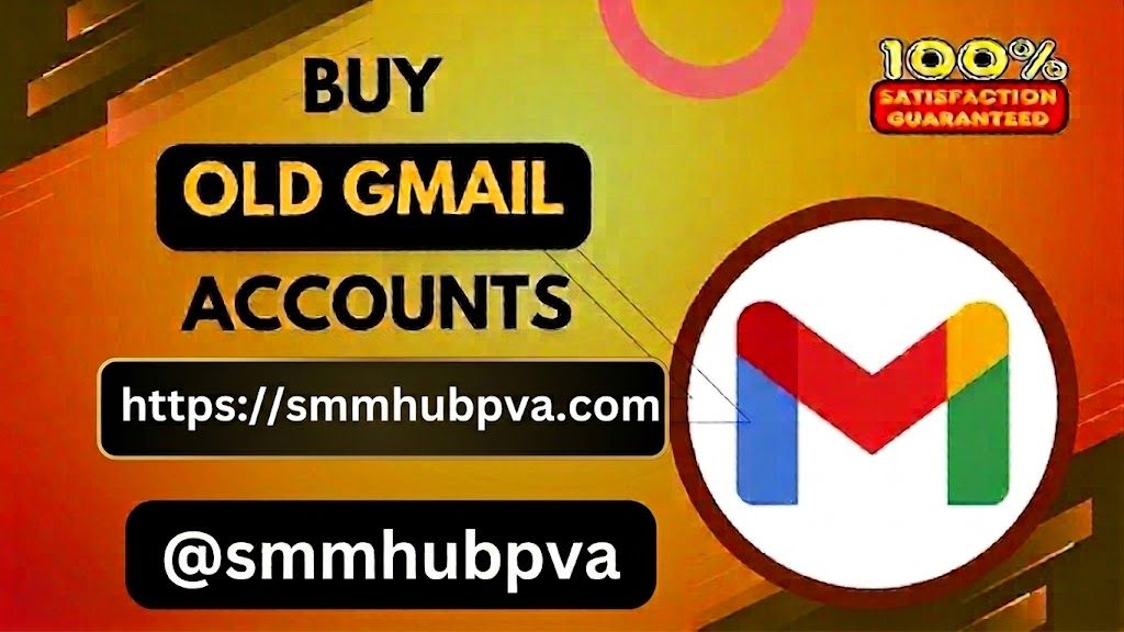 15 Best Ways to Buy AGED Gmail Account in the US UK