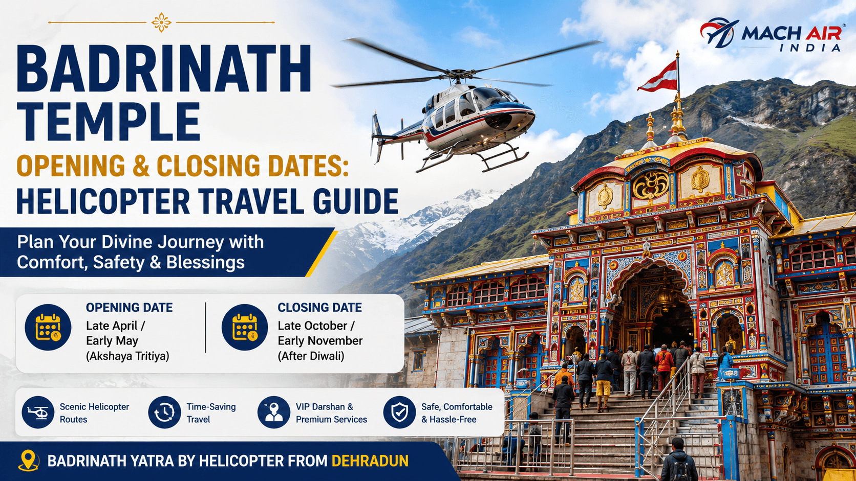 Badrinath Temple Opening and Closing Dates: Helicopter Travel Guide