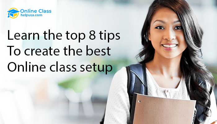 Online Class Setup 
