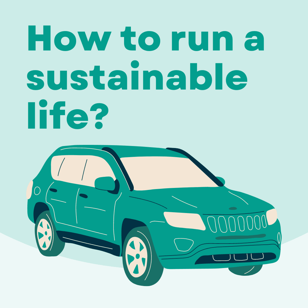 How To Live A More Sustainable Life