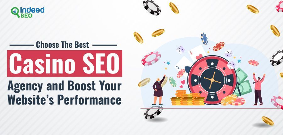 Best Casino Seo Agency to Boost Your Website’s Performance