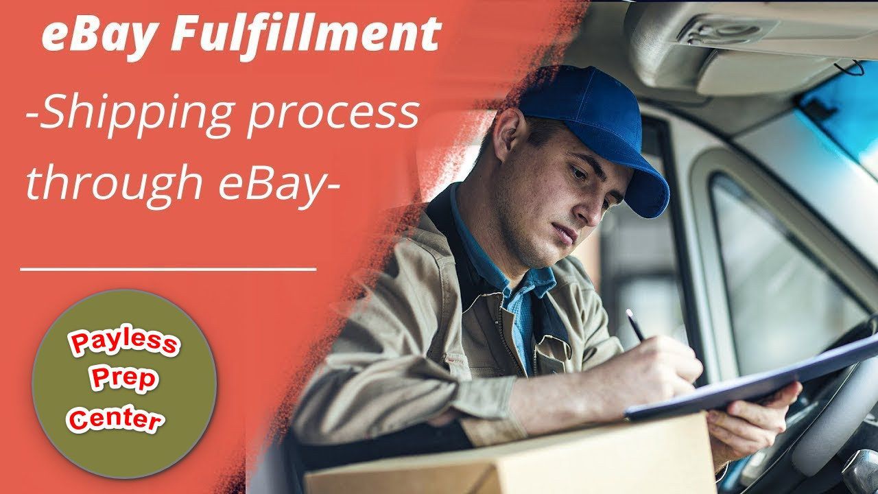 A Guide to Ebay Fulfillment Service