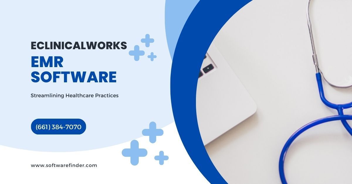 Streamlining Healthcare Practices With Eclinicalworks Emr