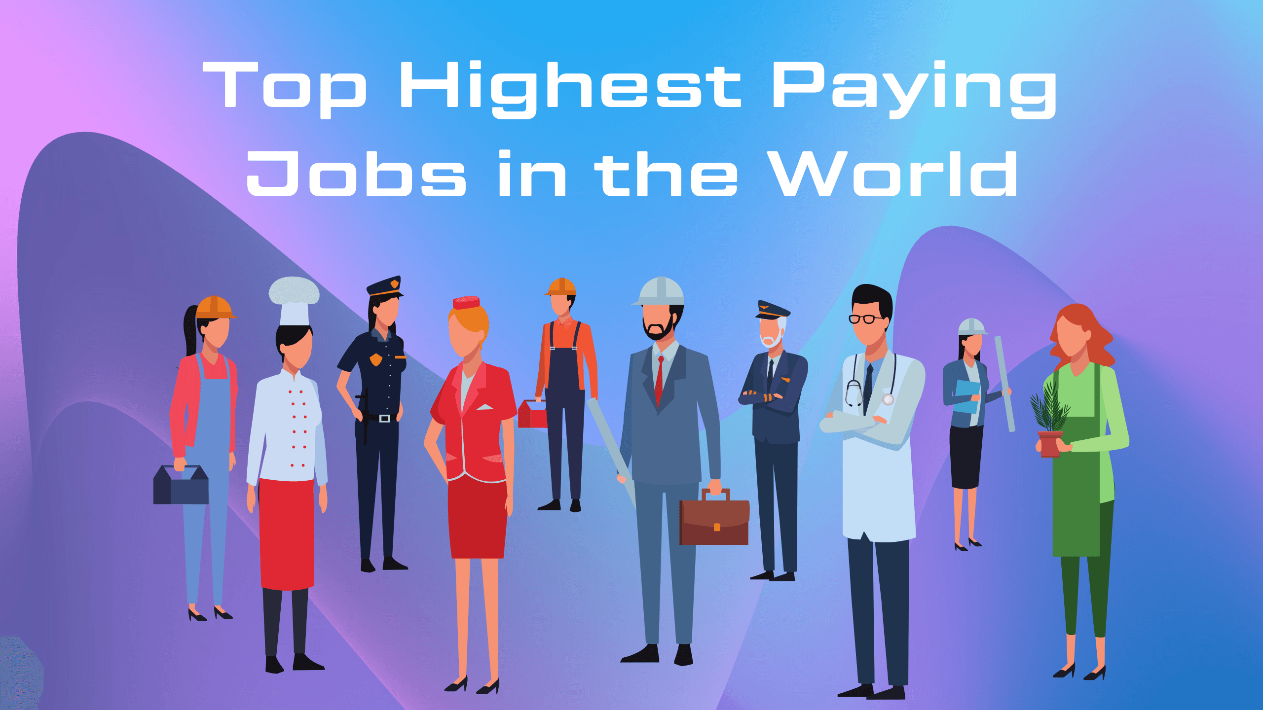 The Impact of the Highest Paying Jobs on Your Career