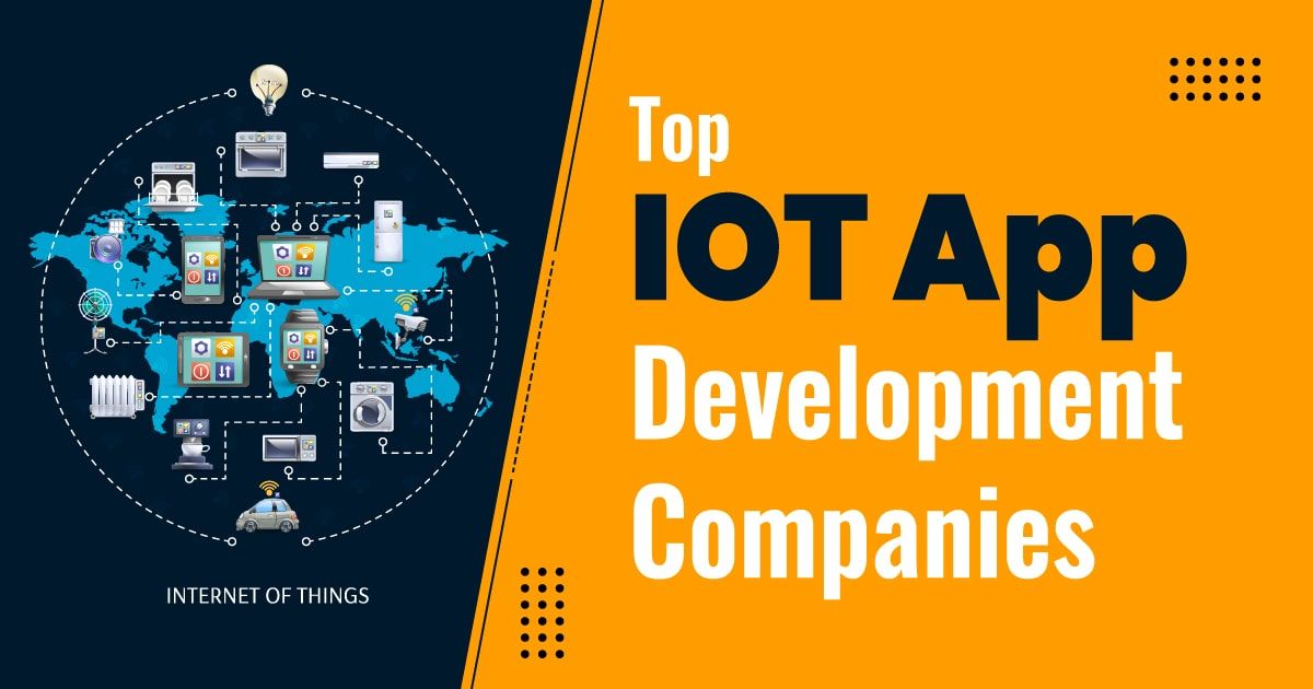 Top 10 IoT App Development Companies 