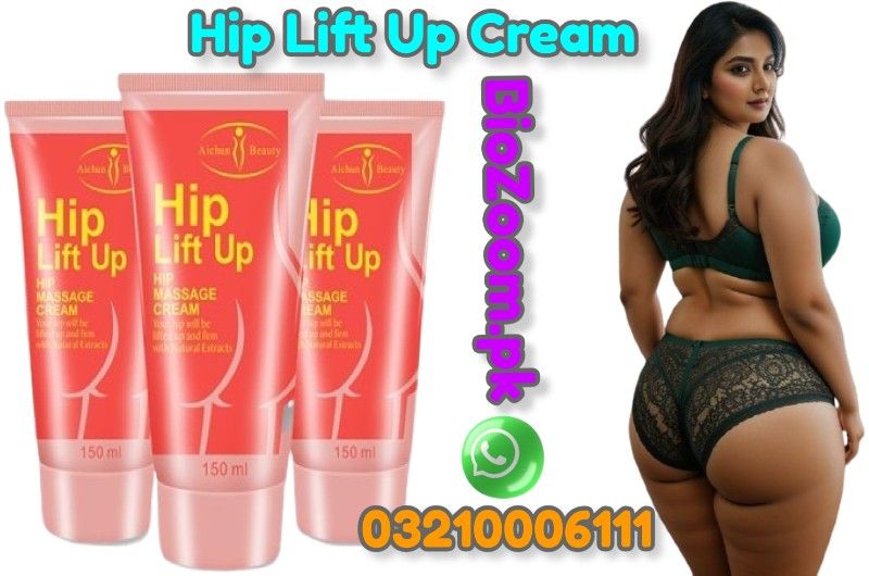 Hip Lift Up Cream In Islamabad | 03210006111 | BioZoom.pk